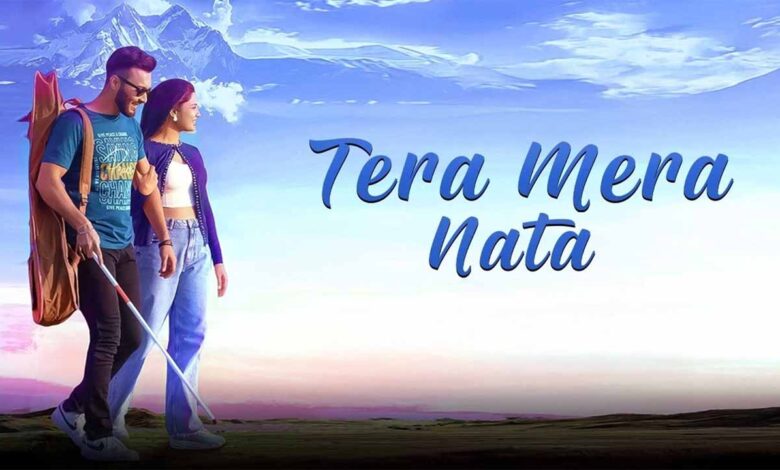 Tera Mera Naata Movie
